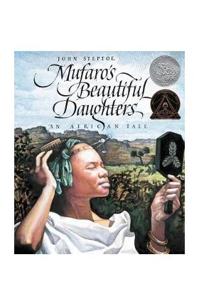 Mufaro's Beautiful Daughters: An African Tale - John Steptoe