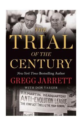 The Trial of the Century - Gregg Jarrett