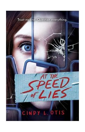 At the Speed of Lies - Cindy L. Otis