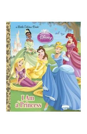 I Am a Princess - Andrea Posner-sanchez