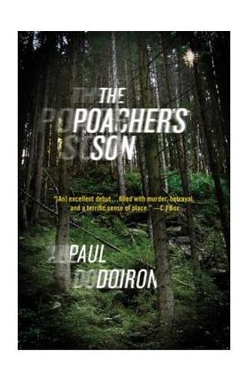 The Poacher's Son - Paul Doiron