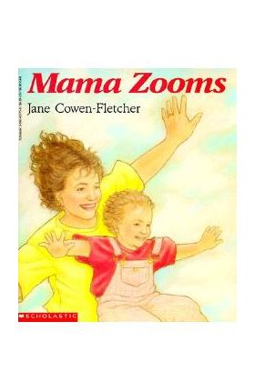 Mama Zooms - Jane Cowen-fletcher