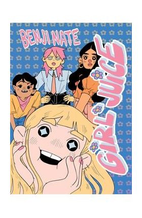 Girl Juice - Benji Nate