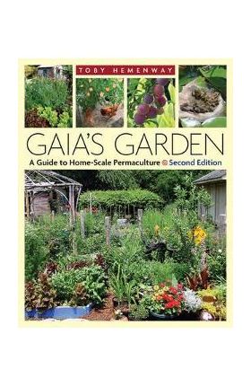 Gaia's Garden - Toby Hemenway