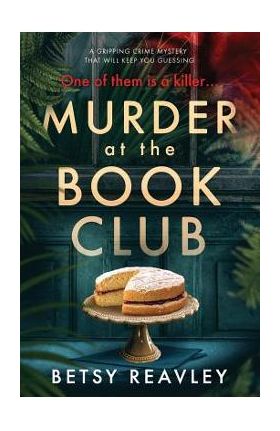 Murder at the Book Club - Betsy Reavley