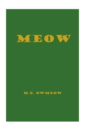 Meow - M. E. Owmeow