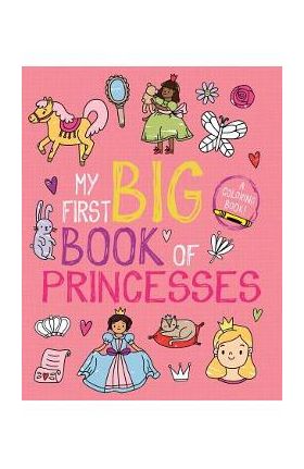 My First Big Book of Princesses - Little Bee Books