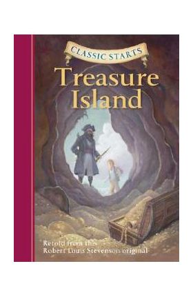 Classic Starts(r) Treasure Island - Robert Louis Stevenson