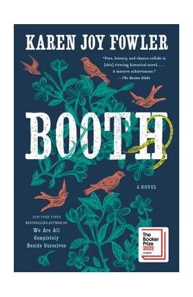 Booth - Karen Joy Fowler