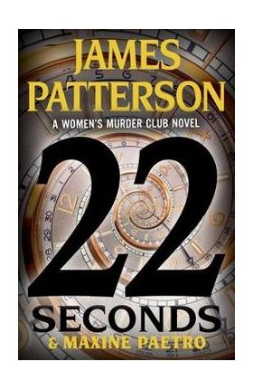 22 Seconds - James Patterson