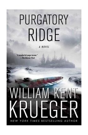 Purgatory Ridge - William Kent Krueger