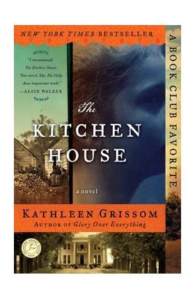 The Kitchen House - Kathleen Grissom