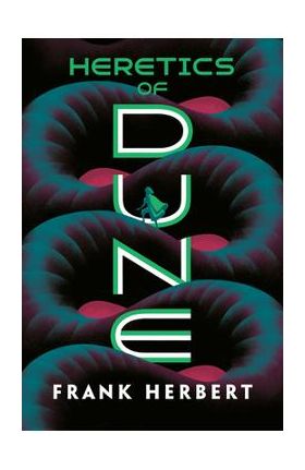 Heretics of Dune - Frank Herbert