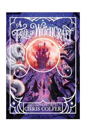 A Tale of Witchcraft... - Chris Colfer