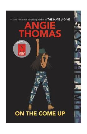 On the Come Up - Angie Thomas