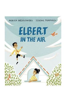 Elbert in the Air - Monica Wesolowska