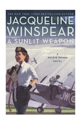 A Sunlit Weapon - Jacqueline Winspear