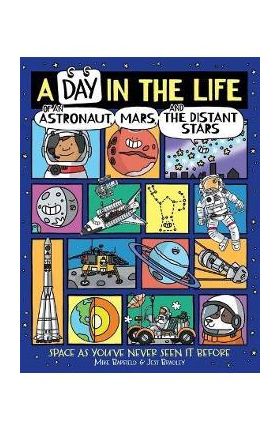 A Day in the Life of an Astronaut, Mars, and the Distant Stars - Mike Barfield