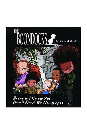 The Boondocks - Aaron Mcgruder