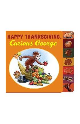 Happy Thanksgiving, Curious George - H. A. Rey