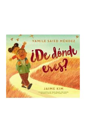 &#65533;De D&#65533;nde Eres?: Where Are You From? (Spanish Edition) - Yamile Saied M&#65533;ndez
