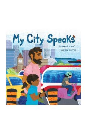 My City Speaks - Darren Lebeuf