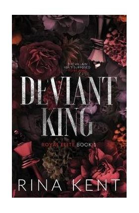 Deviant King: Special Edition Print - Rina Kent