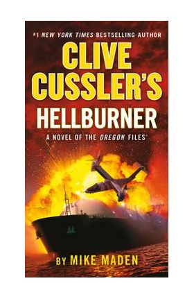 Clive Cussler's Hellburner - Mike Maden