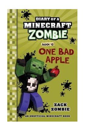 Diary of a Minecraft Zombie Book 10: One Bad Apple - Zack Zombie