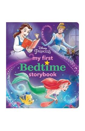 Disney Princess My First Bedtime Storybook - Disney Book Group