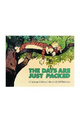 The Days Are Just Packed - Bill Watterson