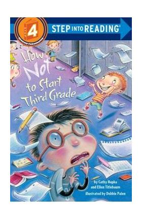 How Not to Start Third Grade - Cathy Hapka