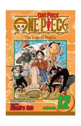 One Piece, Vol. 12, 12 - Eiichiro Oda