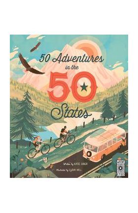 50 Adventures in the 50 States - Kate Siber