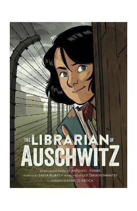 The Librarian of Auschwitz: The Graphic Novel - Salva Rubio