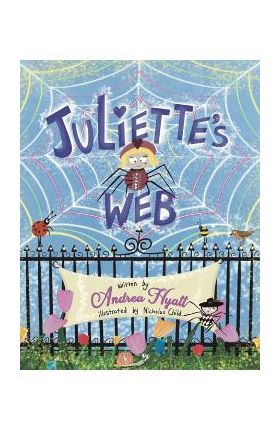 Juliette's Web - Andrea Hyatt