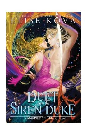 A Duet with the Siren Duke - Elise Kova