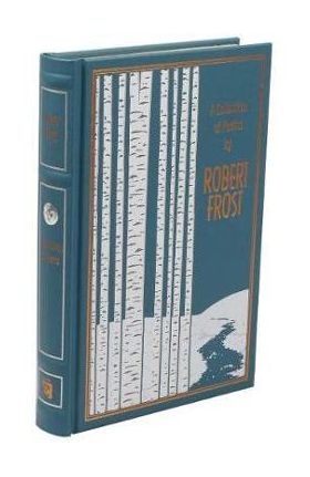 Collection of Poems by Robert Frost - Robert Frost