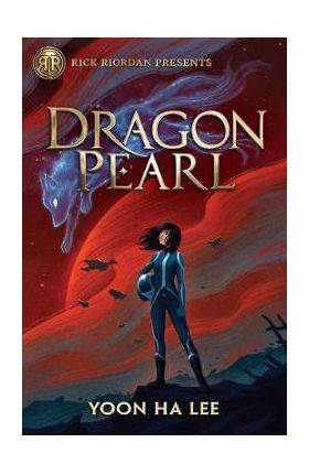 Dragon Pearl - Yoon Ha Lee