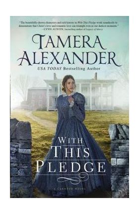 With This Pledge - Tamera Alexander