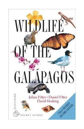 Wildlife of the Gal&#65533;pagos: Second Edition - Julian Fitter