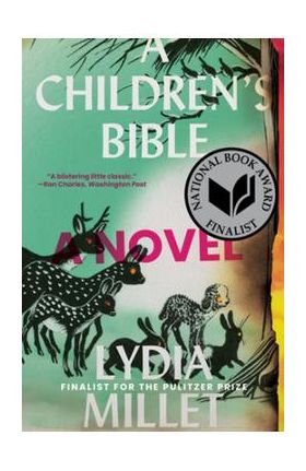 A Children's Bible - Lydia Millet