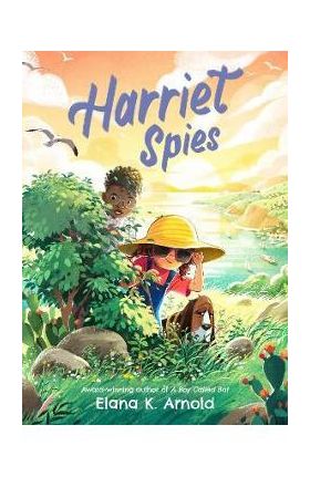 Harriet Spies - Elana K. Arnold