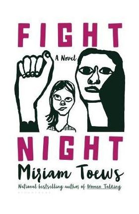 Fight Night - Miriam Toews