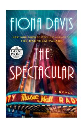 The Spectacular - Fiona Davis