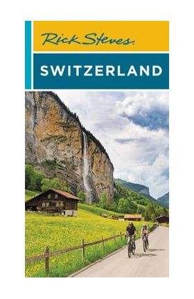 Rick Steves Switzerland - Rick Steves