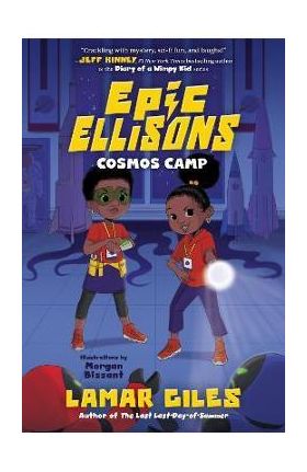 Epic Ellisons: Cosmos Camp - Lamar Giles