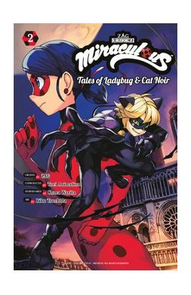 Miraculous: Tales of Ladybug & Cat Noir (Manga) 2 - Koma Warita
