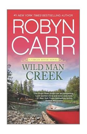 Wild Man Creek - Robyn Carr