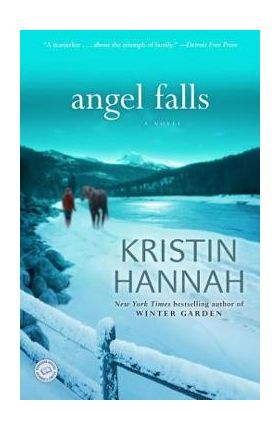 Angel Falls - Kristin Hannah